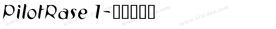 PilotRase 1字体转换